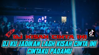 DUGEM KISAH CINTA INI X DJ KU JADIKAN LAGU KISAH CINTA INI CINTAKU PADAMU SOUND VIRAL TIKTOK 20203