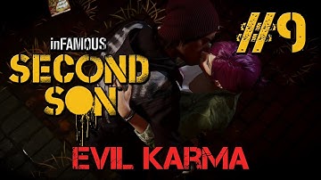 Infamous Second Son | Part 9 (EVIL KARMA) | FIGHT INTOLERANTS