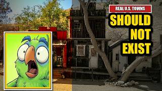 6 American Towns That Should NOT Exist 🦜