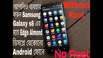 How to Get Galaxy S8 Features on Any Android Smartphone 2017