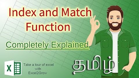 Index and Match function in Excel In Tamil | Complete video, The Right Way to use Lookup values