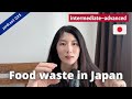 #025 Food waste in Japan/フードロス/Japanese listening practice/nihongo podcast