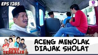 AKUM & ACENG DIOMELIN KEMED DIDALEM MOBIL !! | DUNIA TERBALIK | EPS.1285 (3/4)