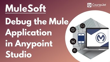Debug the Mule Application in Anypoint Studio | MuleSoft Tutorial | Lec - 09