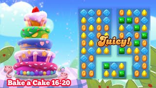 BAKE A CAKE (16 - 20) CANDY CRUSH SODA SAGA GAMEPLAY WALKTHROUGH #vicheth401 screenshot 5