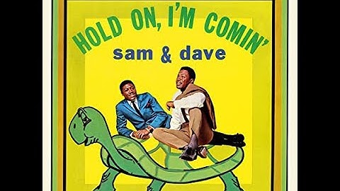 Thumbnail of Sam and Dave - Hold On, I'm Comin' (HD/Lyrics)