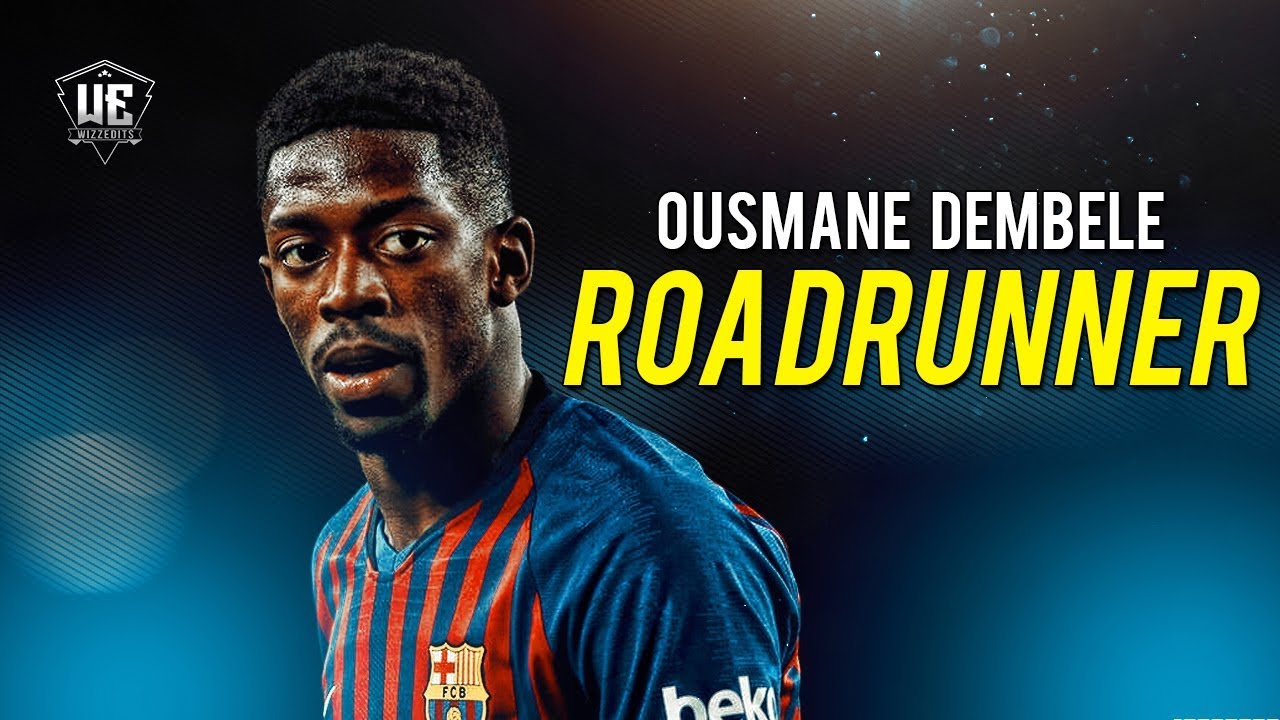 Ousmane Dembele - ROADRUNNER ● Skills, Goals & Assists ● 2019 (HD)