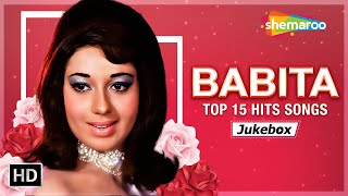 Best of Babita Kapoor | Birthday Special HD Songs | बबीता कपूर के 15 गाने | Non Stop Video Jukebox