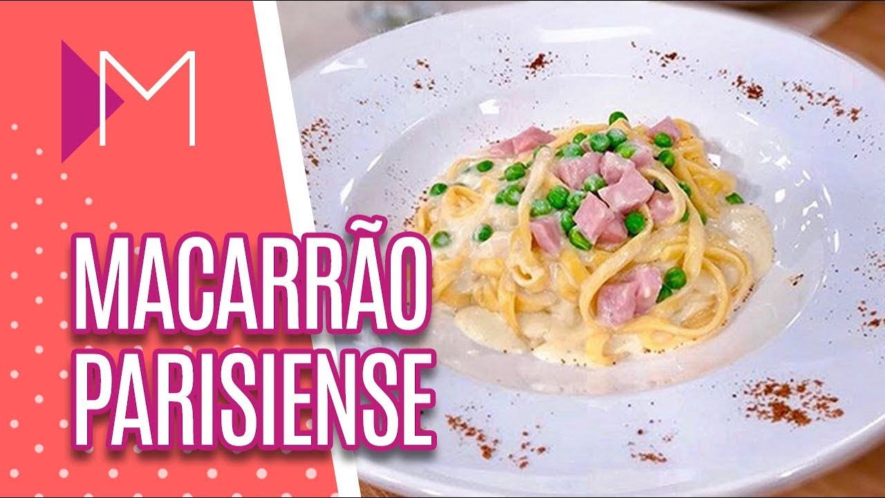 Macarrão parisiense - Mulheres (18/03/20)