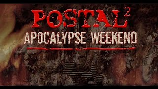 Postal 2 Apocalypse Weekend Theme