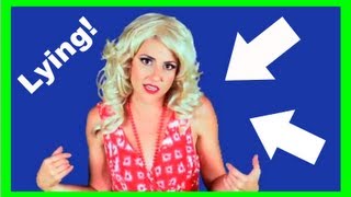 Signs Shes LYING!