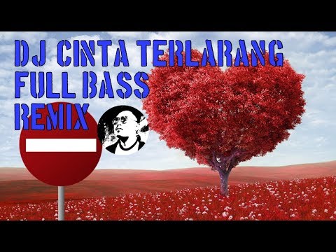 DJ CINTA TERLARANG by Nella Kharisma