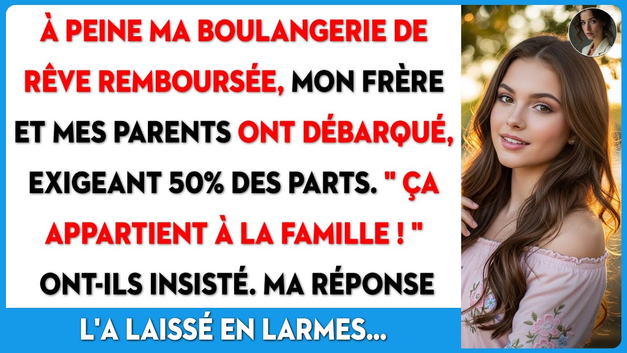 J'ai créé ma boulangerie de rien. Dès le succès, ma famille a voulu se l'approprier.