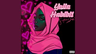 Yalla Habibti - SouthSideDioRR