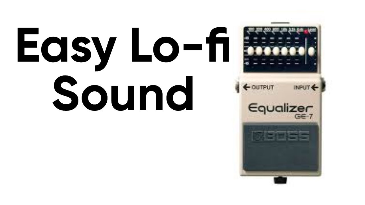 How to Get a Lo-Fi Sound With an EQ Pedal