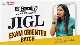 JIGL lecture 12 | Exam Oriented batch | CS Executive | CS Somya Kataria