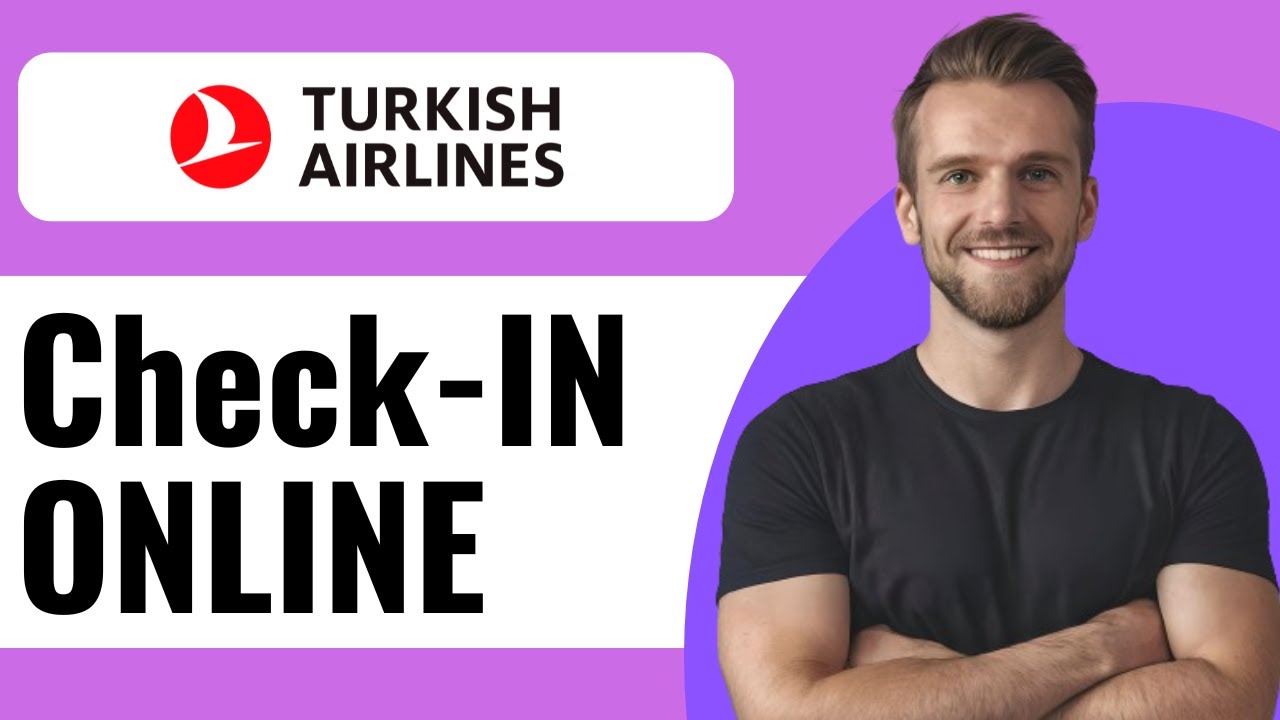 Turkish Airline Online Check In Ab Wann www.youtube.com