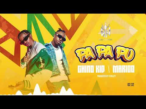 Chino kidd X Marioo - Papapu (official audio)