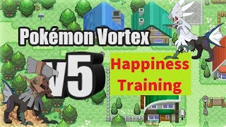 Pokémon Vortex V5 - Happiness training