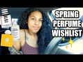 |SPRING/SUMMER PERFUMES ON MY WISH LIST| PERFUME COLLECTION 2021| MUGLER, CREED, AMOUAGE AND MORE!