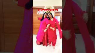 Dil Sey Bandhi Yek Door#bindasandaz #ytsstudio #trending #viralreel #shorts#enjoy#sisters#fun#love