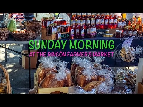 Sunday Morning at the Rincón Farmer's Market