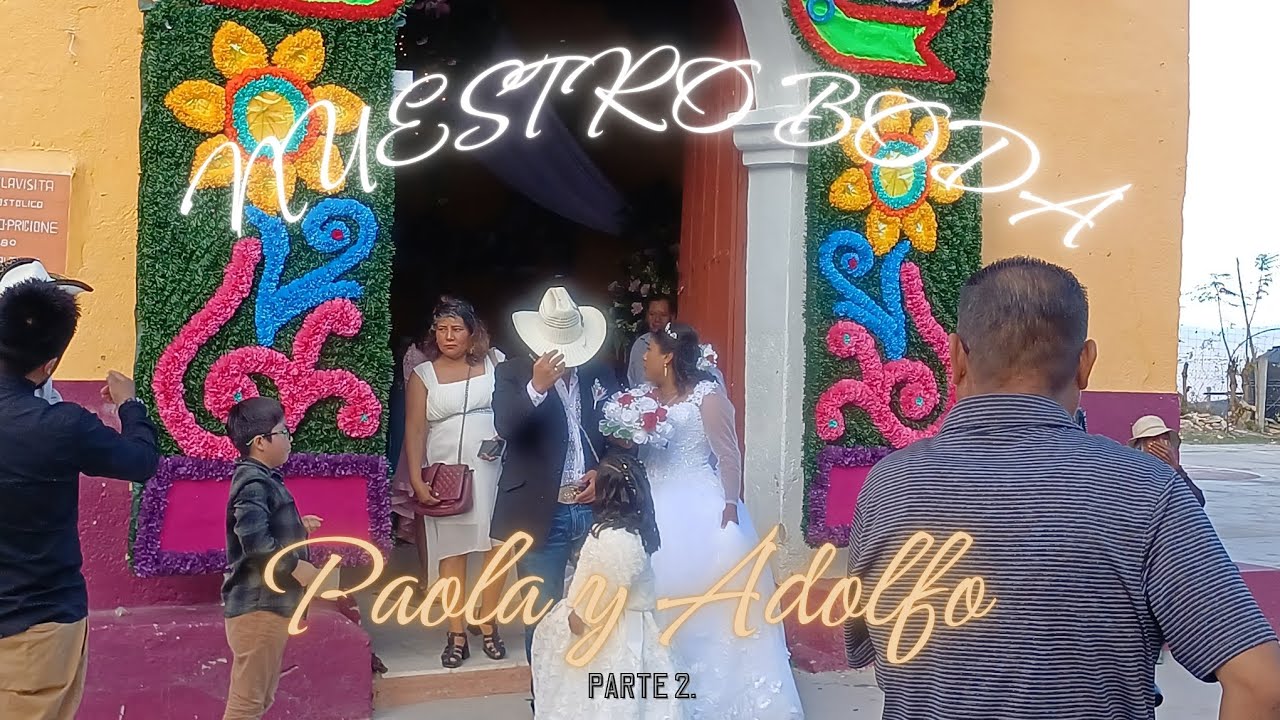 Boda Paola y Adolfo San Juan Tonaltepec 22/Enero/2026 pt. 2