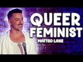 Matteo lane  queer feminist