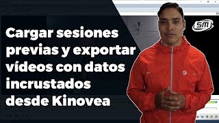 Curso de Kinovea | Cargar sesiones de trabajo previas y exportar vídeos con datos incrustados Curso de Kinovea | Cargar sesiones de trabajo previas y exportar vídeos con datos incrustados