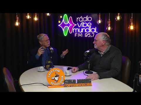 Café com Sexologia com Oswaldo Rodrigues - Da ginecologia à sexologia