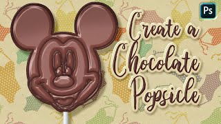 Photoshop: How to Create the Look of CHOCOLATE Candy Popsicles!