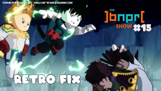 The BNPR Show #15: Retro Fix [updated]