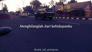 Ingin hilang ingatan Story wa @ojok_lali_pringisan