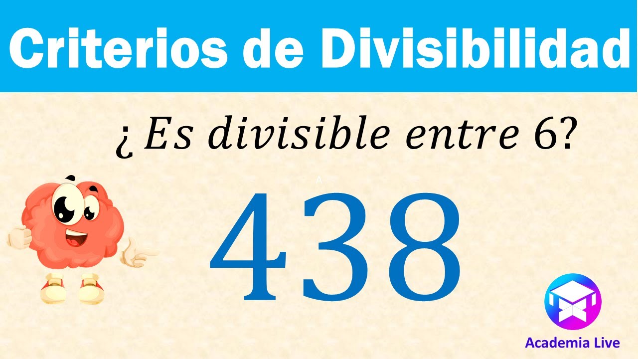 438 Es Divisible Por 6 YouTube 438-es-divisible-por-6-youtube