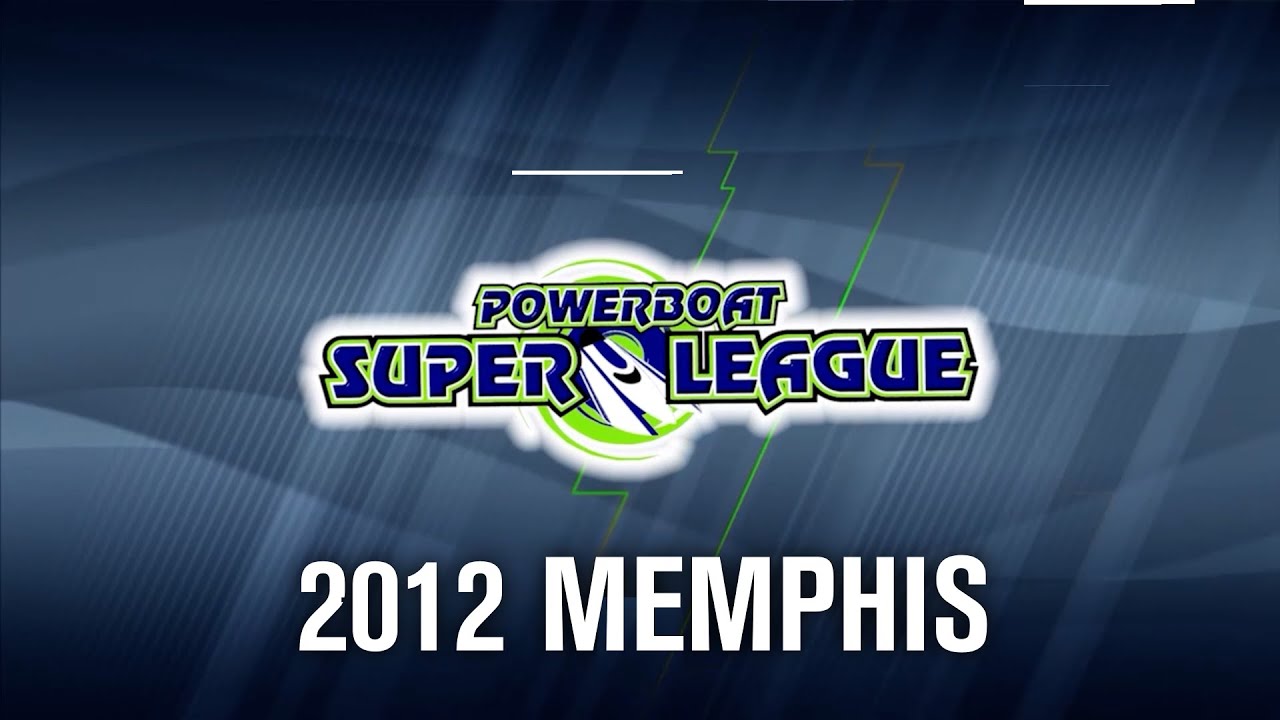 2012 Memphis - Powerboat Superleague