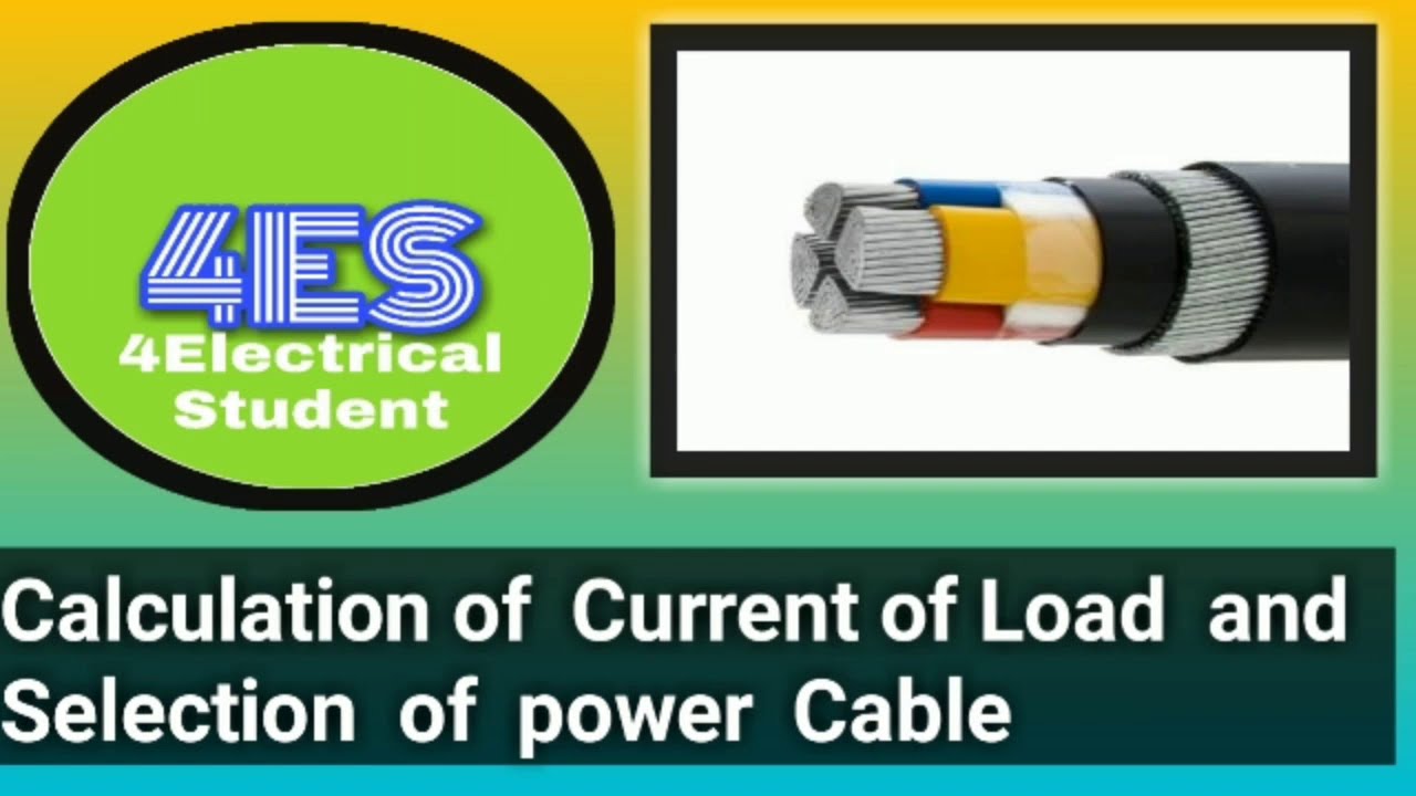 Calculation Current of Load l Selection Power Cable