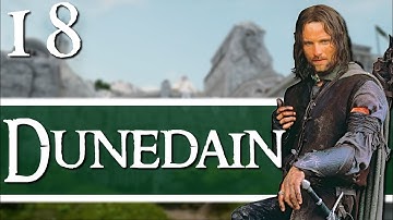 RANGER-CAPTAIN! Third Age: Total War - [ DaC EUR ] - Dunedain - Episode 18