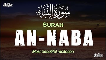 Best video of Surah An-Naba' on YouTube (سورة النبإ) | Zain Abu Kautsar | AL Maqam TV