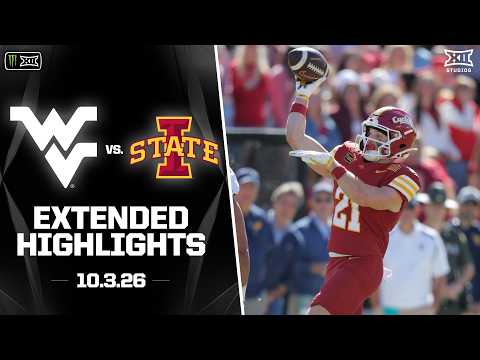 West Virginia vs. Iowa State Extended Highlights | 2026 Monster Energy Big 12 Football