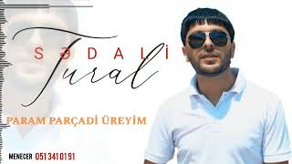 Tural Sedali - Param Parçadi Ureyim 2022 Resimi