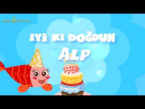 İyi ki Doğdun ALP - İsme Özel Kırmızı Balık Doğum Günü Şarkısı