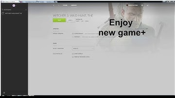The Witcher 3 "New Game+" not appearing - Fix (PC/GOG client)