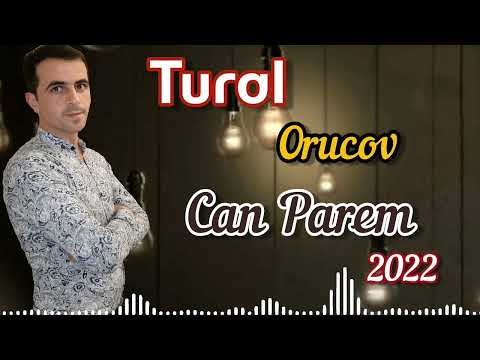 Can Parem Tural Orucov 2022