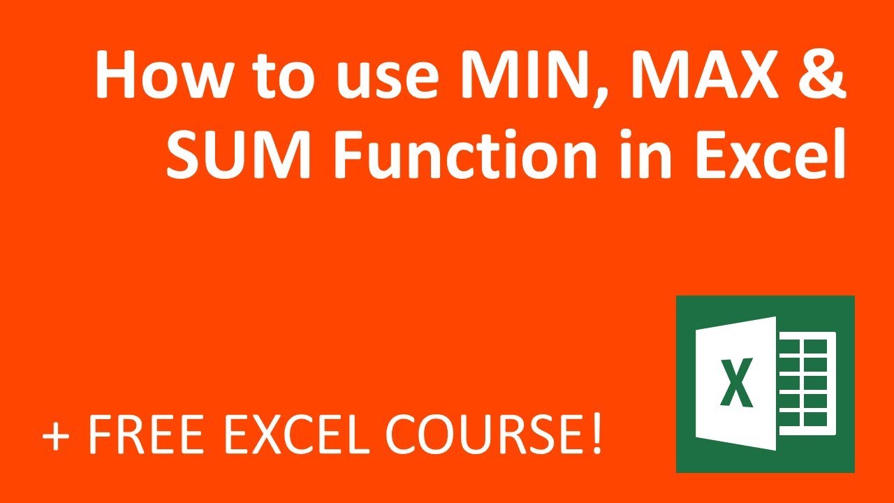 Excel MIN, MAX and SUM Function (2018) - YouTube