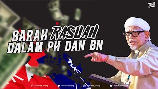 BARAH RASUAH DALAM PH DAN BN