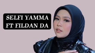 Selfi yamma ft fildan DA - Engkaulah takdir ku | official lyrics video