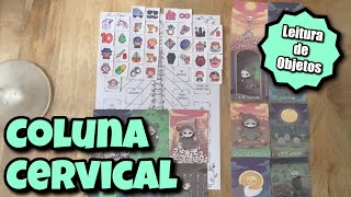 Coluna Cervical 🦄💗⭐ Leitura de Objetos e Cartas