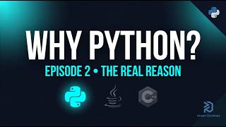 Python 101 Ep. 2 — The Real Story Behind Why Python Exists