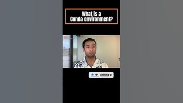 What is a Conda environment?