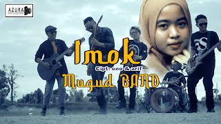 IMOK ANAK KEPALA DESA || MUGUD BAND || LAGU SASAK